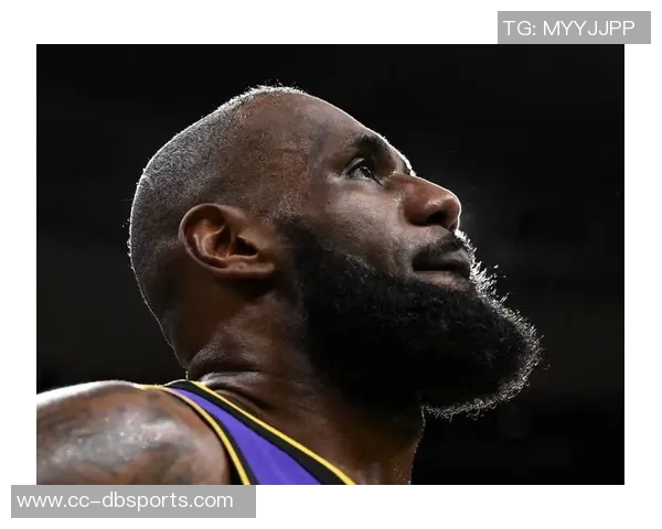 詹姆斯分享训练热情依然享受比赛乐趣如新秀般激动